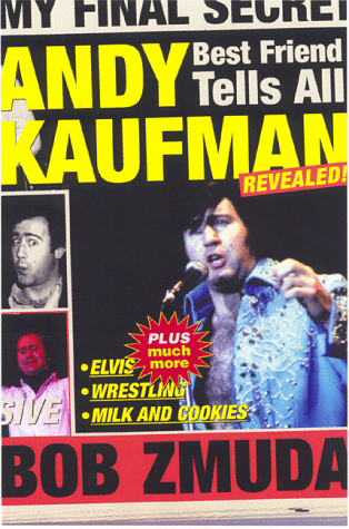 Andy Kaufman REVEALED!!!!!